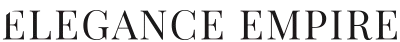 ELEGANCE EMPIRE